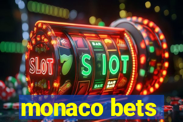 monaco bets